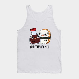 You Complete Me Cute Sushi Soy Sauce Pun Tank Top